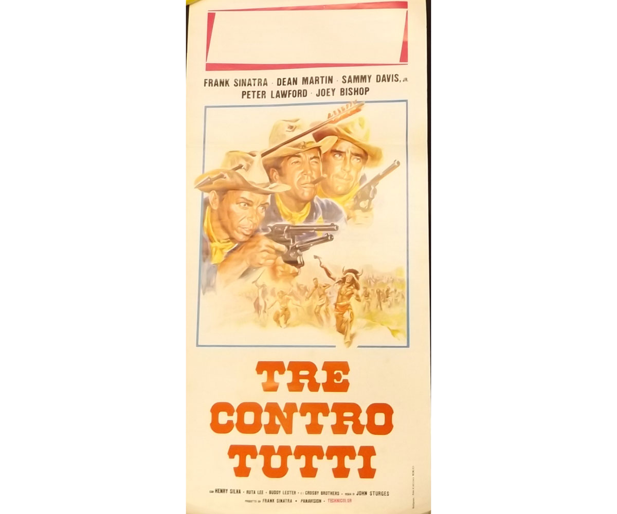 TRE CONTRO TUTTI (SERGEANTS 3), 1963 Italian Film Poster starring Frank Sinatra, Dean Martin,