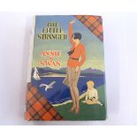 ANNIE S SWAN: THE LITTLE STRANGER, L & Dundee, John Leng [1933] 1st edn, orig cl, d/w