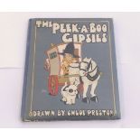 MAY BYRON: THE PEEK-A-BOO GIPSIES, ill Chloe Preston [1923] 1st edn, six full pge col'd ills, orig