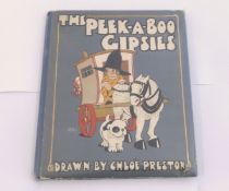 MAY BYRON: THE PEEK-A-BOO GIPSIES, ill Chloe Preston [1923] 1st edn, six full pge col'd ills, orig