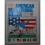 ‘The American Bicentennial Soccer Cup 1976’. Official programme for the competition held in