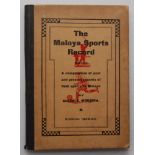 ‘The Malaya Sports Record, being a compendium of past and present records of field sports in