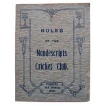 ‘Rules of the Nondescripts Cricket Club, founded 19th March 1888’. Printed at the Caxton Printing