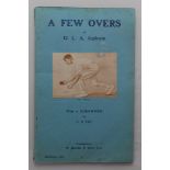 ‘A Few Overs’. D.L.A. Jephson. Cambridge 1913. Original pictorial wrapper. Minor wear to spine and