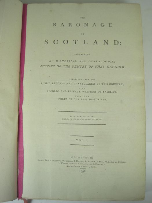 Heraldry - Douglas, Sir Robert The baronage of Scotland. Edinburgh: Bell & Bradfute, 1798. Folio, - Image 2 of 2