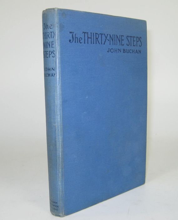 Buchan, John The thirty-nine steps. Edinburgh & London: W. Blackwood & Sons, 1915. First edition,