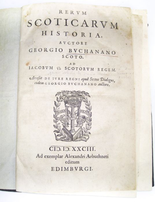 Buchanan, George Rerum Scoticarum historia. Edinburgh: Alexander Arbuthnot, 1583. Folio, modern - Image 3 of 3