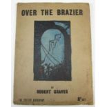 Graves, Robert Over the brazier. The Poetry Bookshop, 1916. First edition, 8vo, original wrappers,