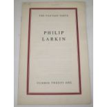 Larkin, Philip The Fantasy Poets. Philip Larkin. Number Twenty One. 1954, wrappers Note: "Between