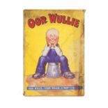 Watkins, Dudley D. Oor Wullie annual. London, Manchester & Dundee: D.C. Thomson & Co., [1940]. First