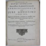 Goudelin, Pierre [Gudelinus, Petrus]  Commentariorum de jure novissimo libri sex. Arnhem: Jacobus
