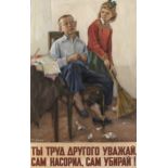 NIZOVAYA, SOFIA (1918-1993) Design for the Poster "Ty trud drugogo uvazhai, sam nasoril, sam
