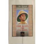 A SET OF FIVE BRITISH COLONIAL EMPIRE POSTERS 'Oue Allies in the Colonies', the portrait of a