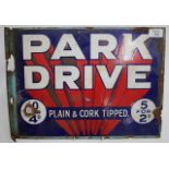 AN OLD ENAMEL 'PARK DRIVE' CIGARETTE ADVERTISING SIGN, 40.5cm wide x 30.5cm high