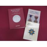 Small Selection of Medal Books consisting “British Battles and Medals” by J Haywood (2006) ... “A