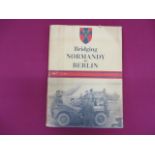 Scarce Edition of “Bridging Normandy to Berlin” printed in 1945 and covering the 21st Army Group