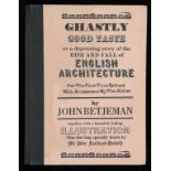 BETJEMAN (JOHN) GHASTLY GOOD TASTE OR A DEPRESSING STORY OF THE RISE AND FALL OF ENGLISH