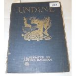 DE LA MOTTE FOUQUE "Undine", adapted from the German by W L Courtney, illustrated by Arthur Rackham,