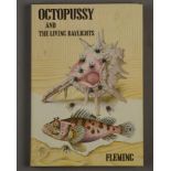 IAN FLEMING, OCTOPUSSY AND THE LIVING DAYLIGHTS, published by Jonathan Cape, London 1966,