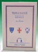 Hawtree^ Fred signed - "Triple Bauge -  Promenades in Mediaeval Golf" 1st edition 1996 limited
