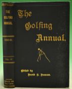 The Golfing Annual 1890-91 edited by David S Duncan^ published London Horace Cox^ 4th edition 1891
