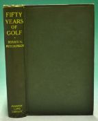 Hutchinson^ Horace G - "Fifty Years of Golf" 1st ed 1919 published by Country Life of London^ c/w