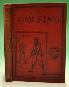 Chambers^ R - "Golfing - A Handbook to The Royal and Ancient Game with Lists of Clubs^ Rules and