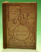 Smith^ Garden G & Mackern^ Mrs - "Golf" 1st ed 1897 published London: Lawrence & Bullen^ in original