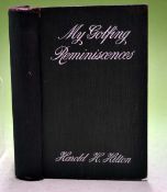Hilton^ Harold H - "My Golfing Reminiscences" 1st edition 1907 white title to the original green