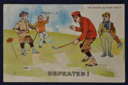 An early coloured golfing political postcard from The'General Election' series. Titled'Defeat'