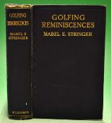 Stringer^ Mabel E - "Golfing Reminiscences" 1st ed 1924 - original blue and gilt cloth boards (