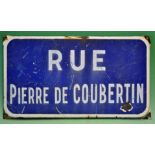Olympics - French blue and white enamelled street sign "Rue Pierre de Coubertin". Note Pierre de