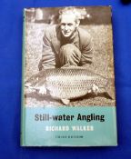 Walker, R - "Stillwater Angling" 3rd ed 1965, H/b, D/j, fine.