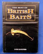 Sandford, C - "The Best Of British Baits" 1st ed 1997, H/b, D/j, clean internally.
