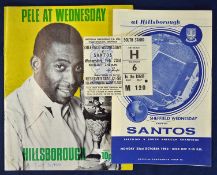 Football programmes Sheffield Wednesday v Santos 1962/63 (Pele 1 goal), Sheffield Wednesday v Santos