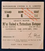 Scarce ticket Manchester United v Tottenham Hotspur 1960/61 (Spurs double season) 14 January 1961,