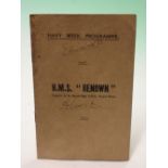 Royal Memorabilia. A Navy Week programme for H.M.S. Renown. Signed on the front cover in ink by H.