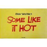 Billy Wilders' 'Some Like It Hot' The Funniest Film ever made: the complete Book 2001 by Taschen, in