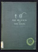 The Religion of the Sikhs Book by Dorothy Field 1914 edition. This entry in the Wisdom of the East