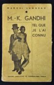 Unusual 1938 'M K Ghandi Book in French by LANDEAU, Marcel, 418 Pages, SB, in good, clean condition