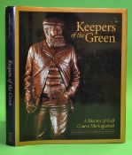 Labbance, Bob & Witteveen, Gordon signed - "Keepers of the Green-a History of Golf Course
