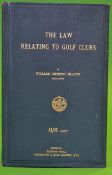 Blatch, W D - 'The Law Relating To the Golf Clubs' printed by Waterlow & Sons, London, a guide to