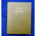 BB - "Tides Ending" 1st ed 1950, grey cloth binding with gilt, clean interior.