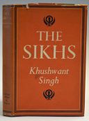 India The Sikhs by Khushwant Singh 1960s a fine first edition by renowned Sikh author and historian,