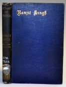India Rulers of India Ranjit Singh Book and the Sikh barrier between our growing empire and