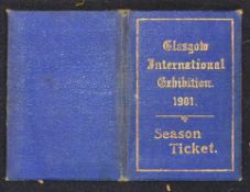 1901 Glasgow International Exhibition Season Ticket costing 1 Guinea, folding card in blue cloth