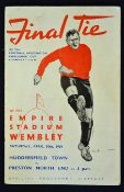 1938 FA Cup Final Huddersfield Town v Preston North End football programme for the Cup Final at