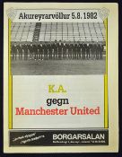 1982/1983 K A (Iceland) v Manchester Utd football programme for the friendly match dated 5 August