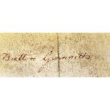 Rare Button Gwinnett 1735-1777 Signature an Englishman born in Gloucester, emigrated to Georgia