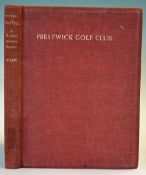 Shaw, James E - 'Prestwick Golf Club - A History and Some Records' 1st edition 1938 published by